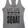 Hit With Your Best Squat Tanktop VL01