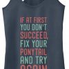 If at First You Dont Tank Top VL01