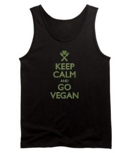Keep Calm Go Vegan Tank Top VL01