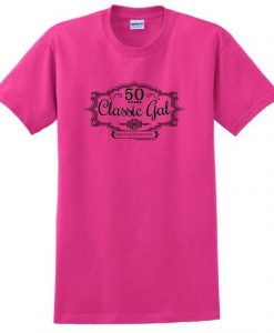 50 Years Classic Gal T-Shirt EL