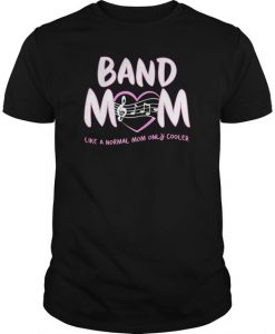 Band Mom T Shirt EM01