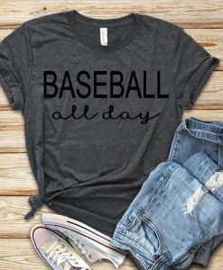 Baseball All Day T-Shirt VL01