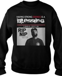 Blessing RIP Nipsey Hussle Sweatshirt EL01