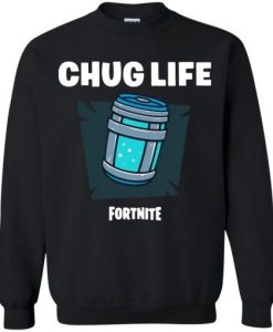 Chug Life Fortnite Sweatshirt EL01