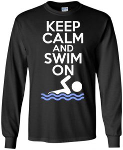 Keep Calm And Swimming Sweatshirt DV01
