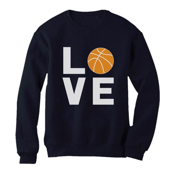 Love Basketball Sport Sweatshirt DV01