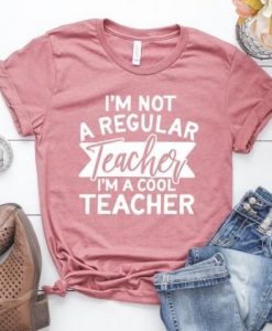 I'm not like a teacher Tshirt EL6N