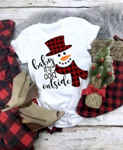 Baby It's Cold Outside T-Shirt VL6D