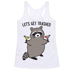 Let's Get Trashed Tanktop TY29F0