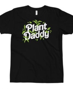 Plant Daddy T Shirt LY24M0