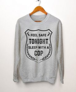 Feel Safe Tonight Sweatshirt TK2JL0