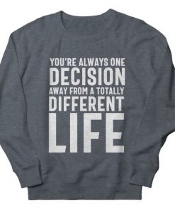 Different Life Sweatshirt SD24F1