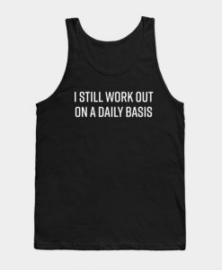 I Still Work Out Tank Top IS30MA1