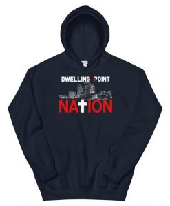 Dwelling Point Nation Hoodie SD8A1