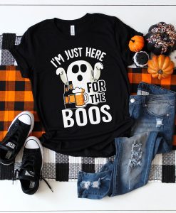 I'm Just Here For The Boos T-Shirt AL17AG2