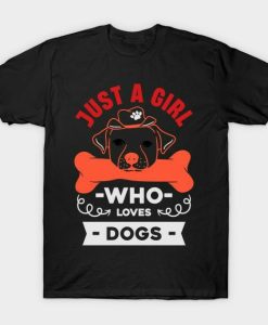 Just a Girl T-shirt