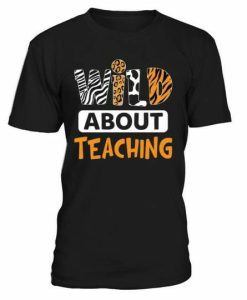 About Teaching T-shirt