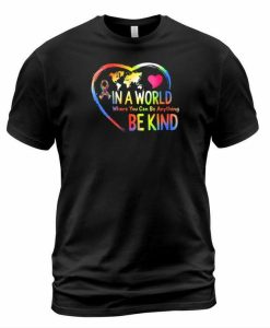 A World Be Kind T-shirt