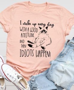 Idiots Happens T-shirt