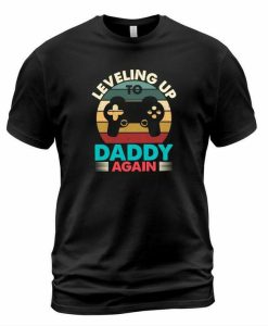 Leveling Up Daddy T-shirt