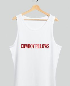 Cowboy Pillows Tank Top AL