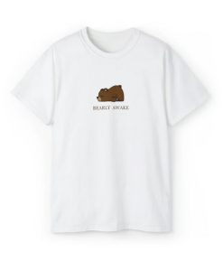 Bearly awake T-shirt AL