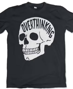 Overthinking T-shirt AL