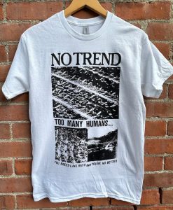 No Trend T-Shirt AL